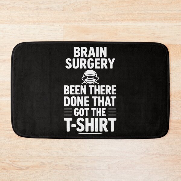 Item preview, Brain Surgery Been There Done That Recovery Survivor designed and sold by czechascheledu.