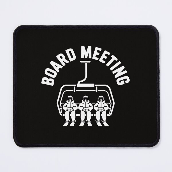 Item preview, Board Meetings - Wintersports Lover Snowboarding Snowboarder designed and sold by czechascheledu.