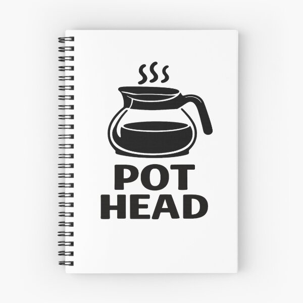 Item preview, Pot Head Funny Coffee Lover Quote T-Shirt designed and sold by ArtsyEcho.