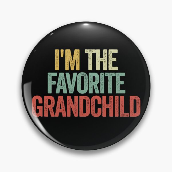 Item preview, I'm The Favorite Grandchild Gear designed and sold by DynamicDesign.