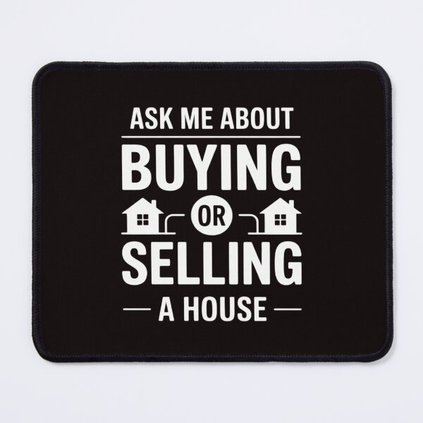 Item preview, Ask Me About Buying Or Selling A House Real Estate Agent designed and sold by lavethediso.