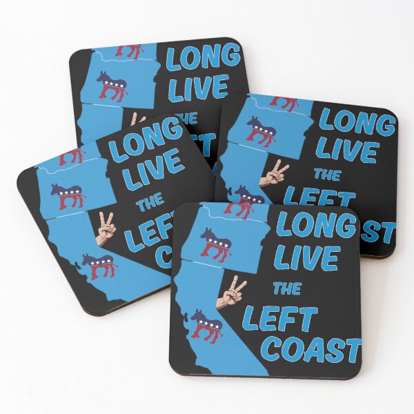 Item preview, LONG LIVE THE LEFT COAST- ALL BLUE STATES designed and sold by Snark Town Tees.