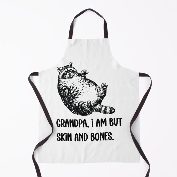 Item preview, Grandpa, I Am But Skin And Bones Funny Raccoon Lover designed and sold by FouChan.