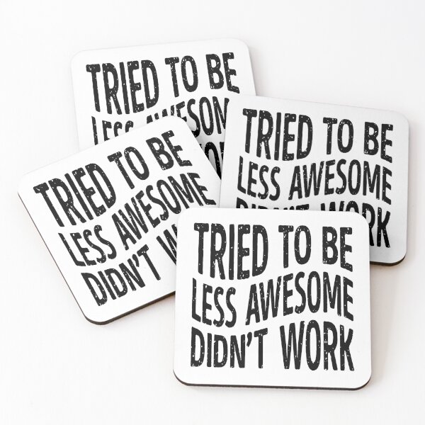 Item preview, Tried to Be Less Awesome – Funny Typography Quote Design designed and sold by ArthousePromos.