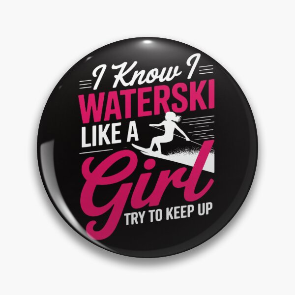 Item preview, Waterskiiing  - I Know I Waterski Like A Girl designed and sold by chaeningplan.