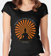 What we think, we become - Buddha Women's Fitted Scoop T-Shirt