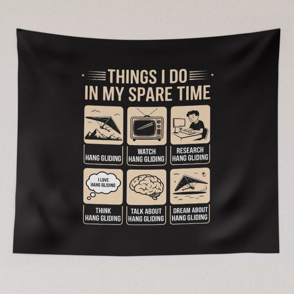 Item preview, Things I Do In My Spare Time - Hang Glide Hang Gliding designed and sold by teltvitossuilea.