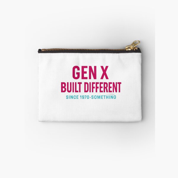 Item preview, Gen X -Built Different Since 1970-something designed and sold by Dan Farsaci.
