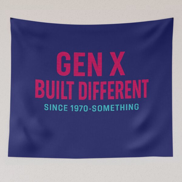 Item preview, Gen X -Built Different Since 1970-something designed and sold by Dan Farsaci.