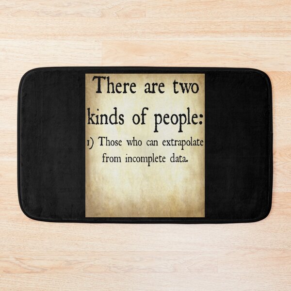 Item preview, Funny Nerdy There are Two Kinds of People 1) Those Who Can Extrapolate From Incomplete Data Statistics Teacher Black Text Parchment designed and sold by MathWare MathClips.