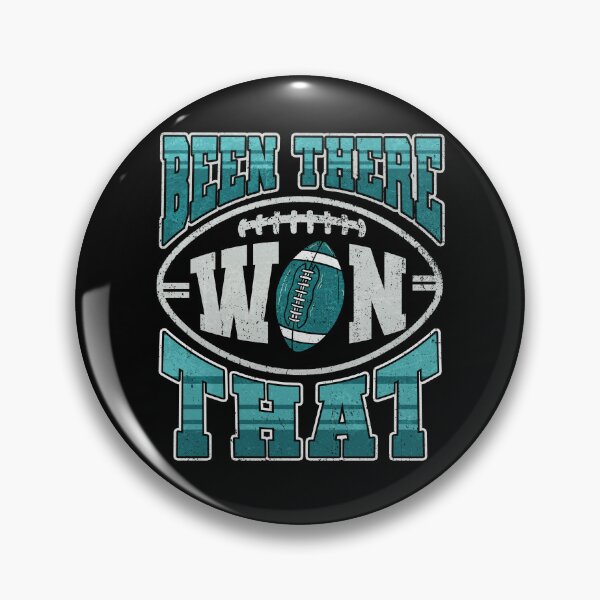 Item preview, Been There Won That Eagles designed and sold by PrettyInk.