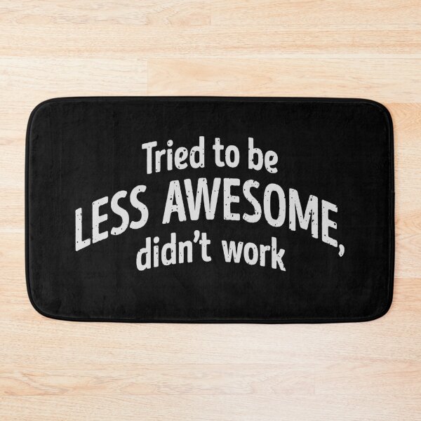 Item preview, Tried to Be Less Awesome – Funny Typography Quote Design designed and sold by ArthousePromos.