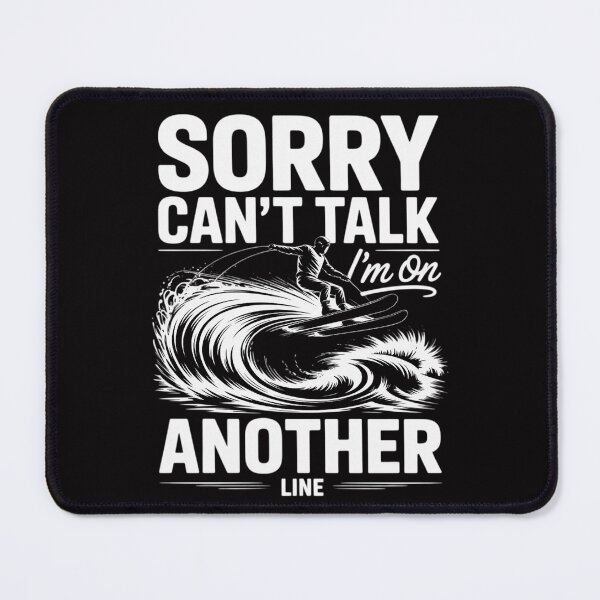 Item preview, Sorry Can't Talk I'm On Another Line - Waterski Waterskiing designed and sold by teltvitossuilea.