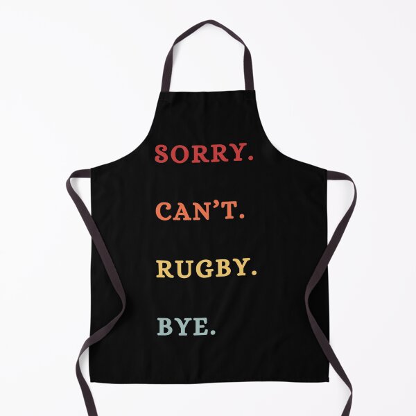 Item preview, Sorry Can't Rugby Bye - Funny Rugby Lover - Retro Rugby Saying designed and sold by Wiss2Arts.