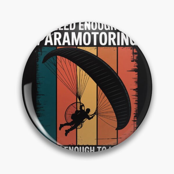 Item preview, Skilled enough for Paramotoring Paramotor designed and sold by berniceschm.
