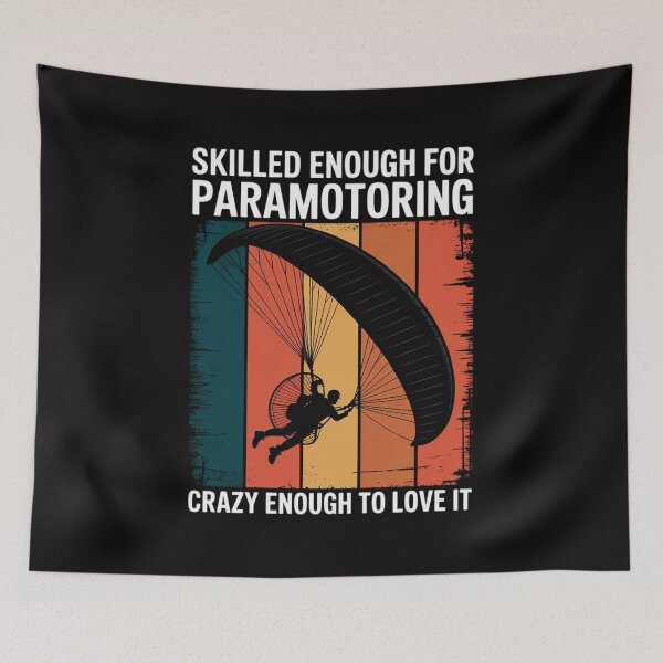 Item preview, Skilled enough for Paramotoring Paramotor designed and sold by berniceschm.