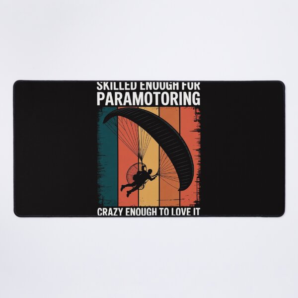 Item preview, Skilled enough for Paramotoring Paramotor designed and sold by berniceschm.