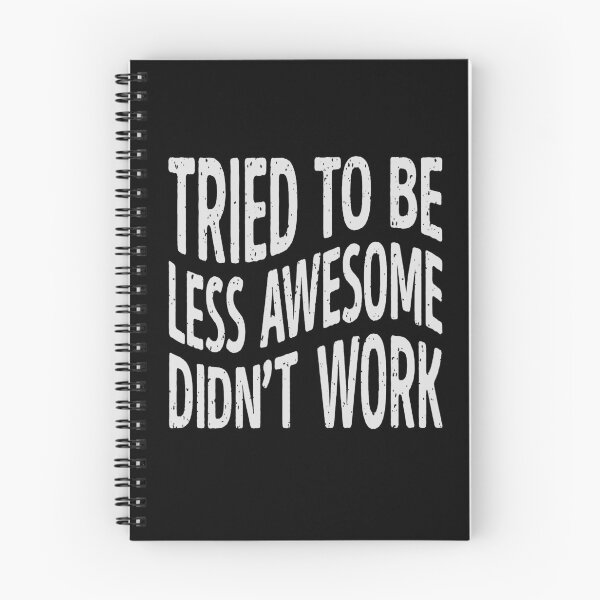 Item preview, Tried to Be Less Awesome – Funny Typography Quote Design designed and sold by ArthousePromos.