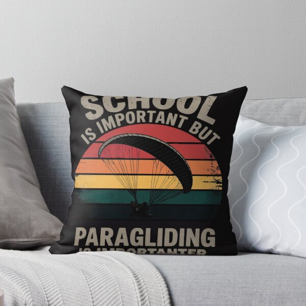 Item preview, School Is Important but Paragliding Is Importanter Paragliding Paraglider Paraglide designed and sold by berniceschm.