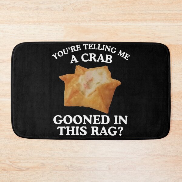Item preview, You're Telling Me A Crab Unhinged Adult Meme Funny Raunchy designed and sold by jakaun.