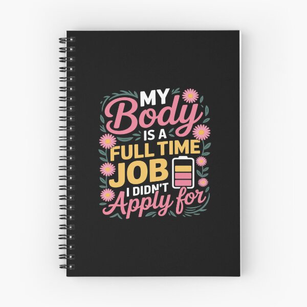 Item preview, My Body Is a Full-Time Job – Chronic Illness Burnout designed and sold by skanderio.