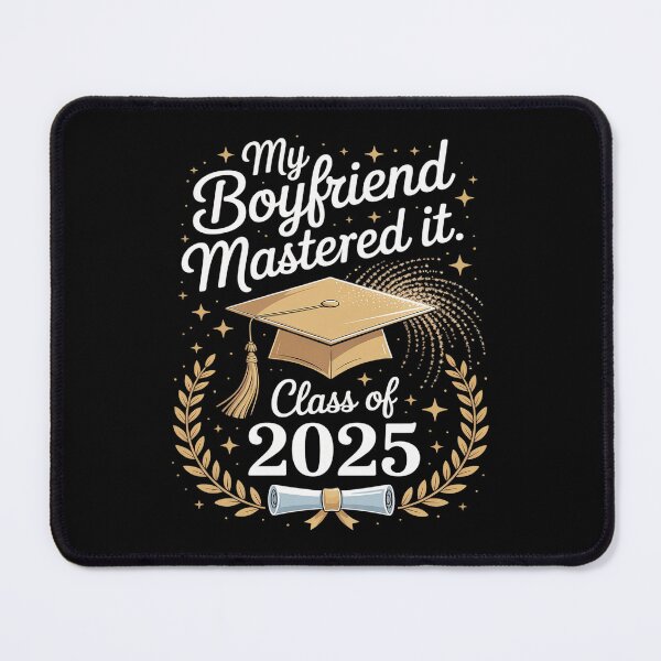 Item preview, My Boyfriend Mastered It Class of 2025 Masters Graduation designed and sold by skanderio.
