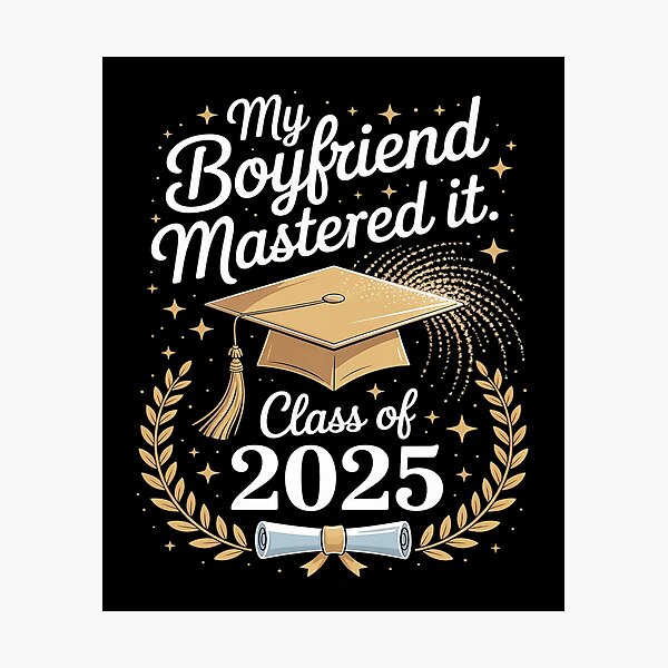 Item preview, My Boyfriend Mastered It Class of 2025 Masters Graduation designed and sold by skanderio.