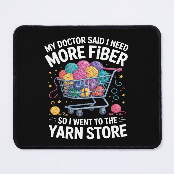 Item preview, My doctor said i need more fiber so i went to the yarn store designed and sold by skanderio.