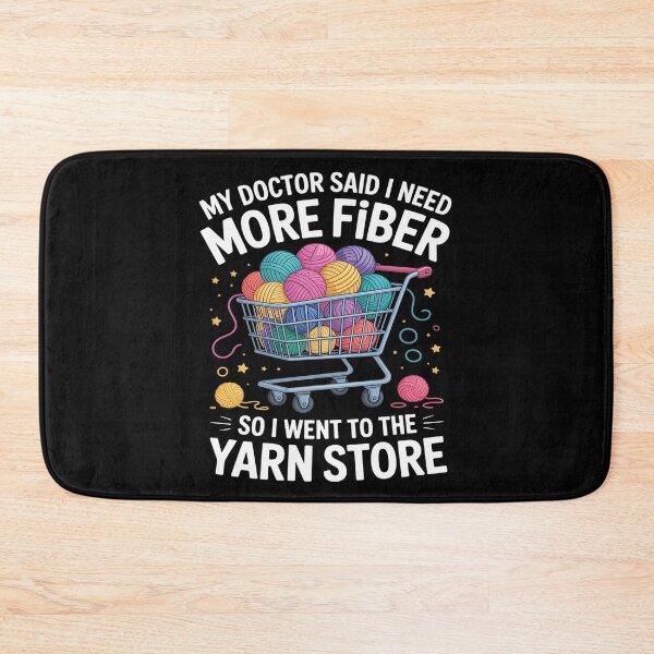 Item preview, My doctor said i need more fiber so i went to the yarn store designed and sold by skanderio.