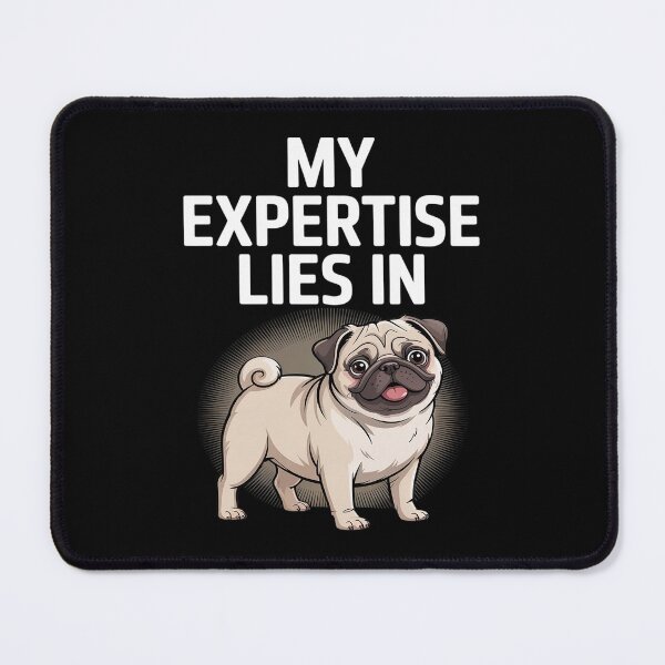 Item preview, My Expertise Lies in Pugs Small Dog Breed Wrinkly Face Round designed and sold by skanderio.
