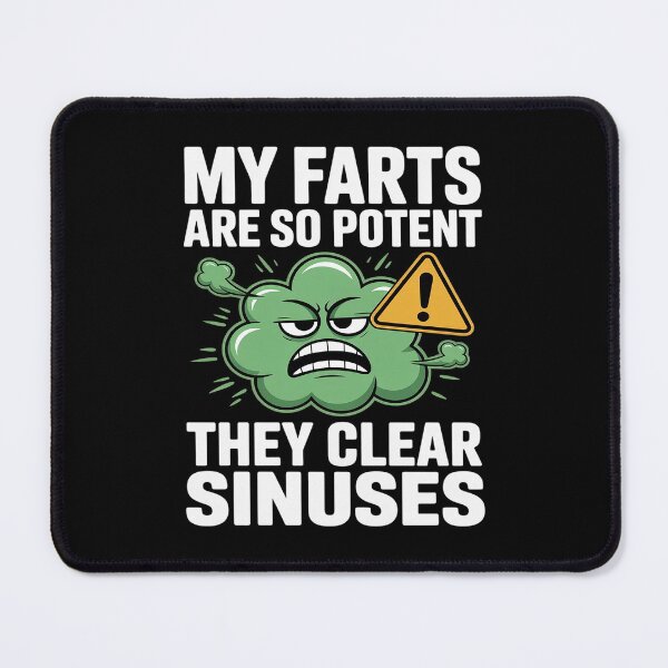 Item preview, My farts are so potent they clear sinuses funny designed and sold by skanderio.