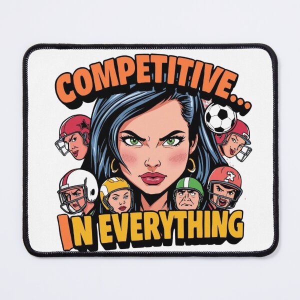 Item preview, Competitive in Everything designed and sold by RisingWolfStudio.