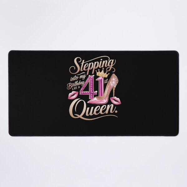 Item preview, Stepping Into My 41st Birthday Like Queen 41 Years Old Woman designed and sold by Catharsiscath.