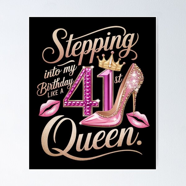 Item preview, Stepping Into My 41st Birthday Like Queen 41 Years Old Woman designed and sold by Catharsiscath.
