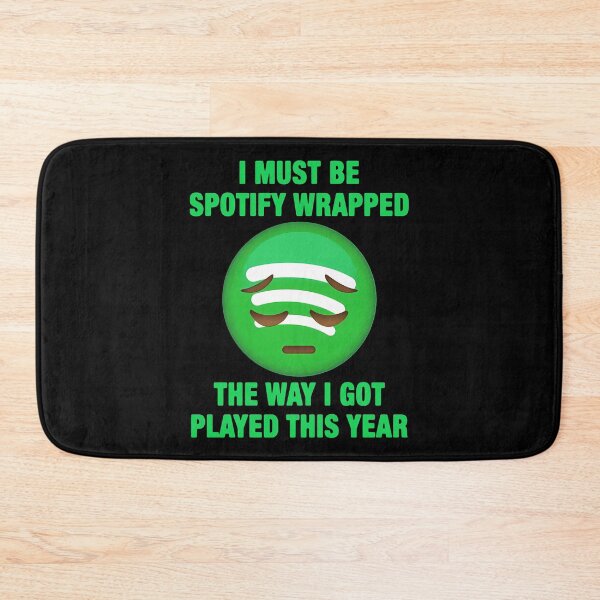 Item preview, I Must Be Wrapped The Way I Got Played This Year designed and sold by pansak.