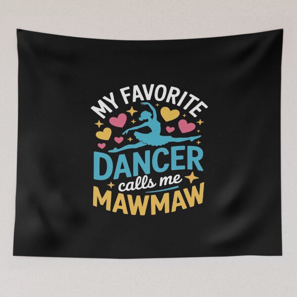 Item preview, My Favorite Dancer Calls Me Mawmaw Dance Grandma designed and sold by imsamaharem.