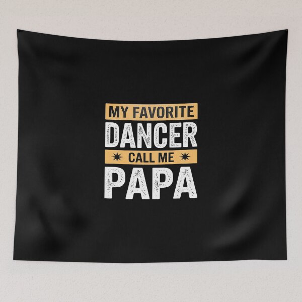 Item preview, My Favorite Dancer Calls Me Papa Cool Dance Grandpa designed and sold by imsamaharem.