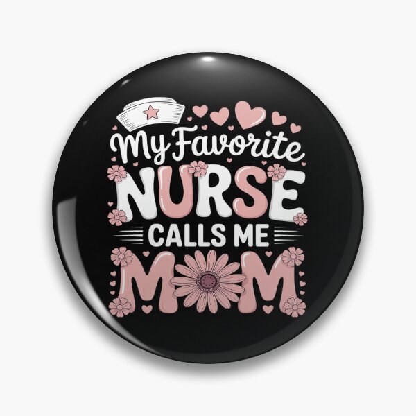 Item preview, my favorite nurse calls me mom of nurse Happy Nurse Week designed and sold by imsamaharem.