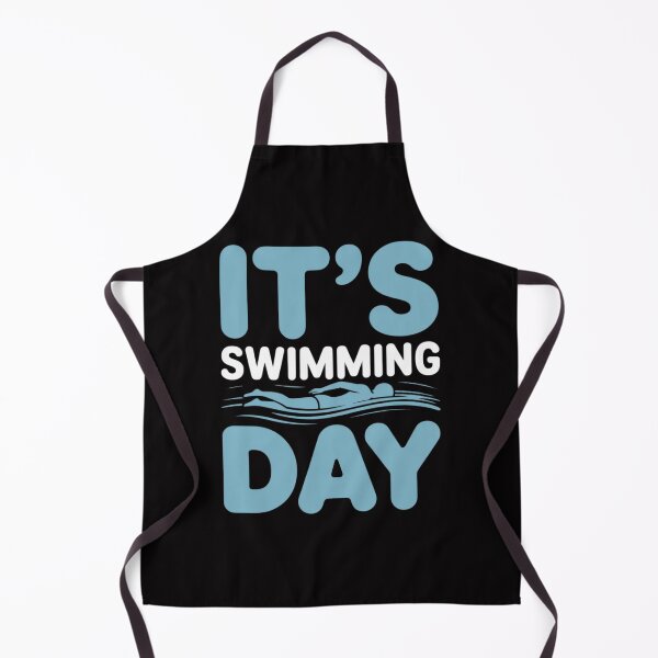 Item preview, It's Swimming Day Apparel for Swimmer  Swimming designed and sold by sonlylya.