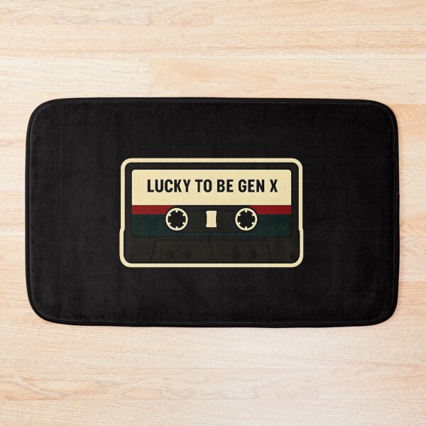 Item preview, Lucky To Be Gen X designed and sold by Dan Farsaci.