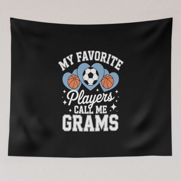 Item preview, My Favorite Soccer Basketball Players Call Me Grams designed and sold by imsamaharem.