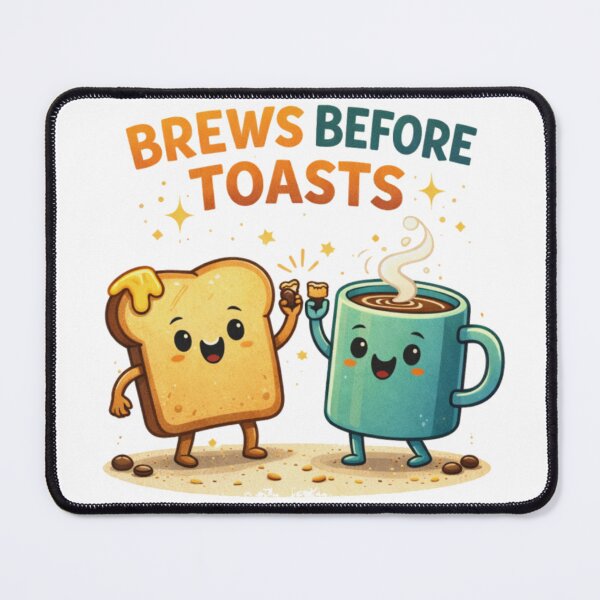 Item preview, Brews Before Toasts – Funny Coffee & Toast Illustration designed and sold by Memorph.