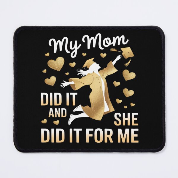 Item preview, My Mommy Did It Graduation Graduated Mom Proud designed and sold by countntenov.