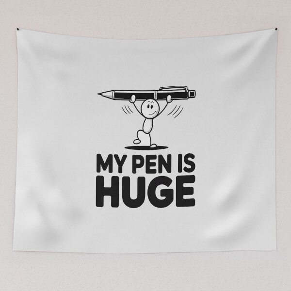 Item preview, My Pen Is Huge designed and sold by countntenov.