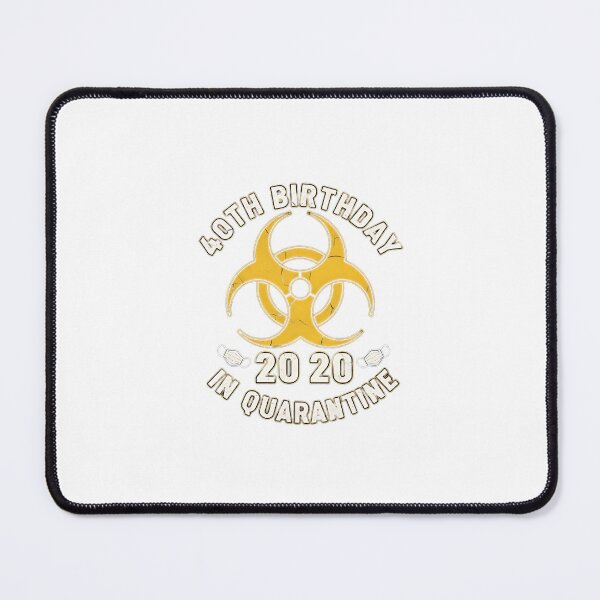 Item preview, Quarantine 40th Birthday - 2020 Pandemic designed and sold by Thisk1975.