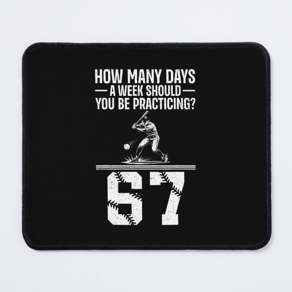Item preview, How Many Days A Week 6 7 Funny 67 Meme Baseball Humor designed and sold by desuyomoskov7.