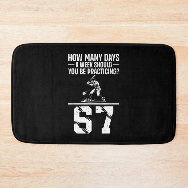 Item preview, How Many Days A Week 6 7 Funny 67 Meme Baseball Humor designed and sold by desuyomoskov7.