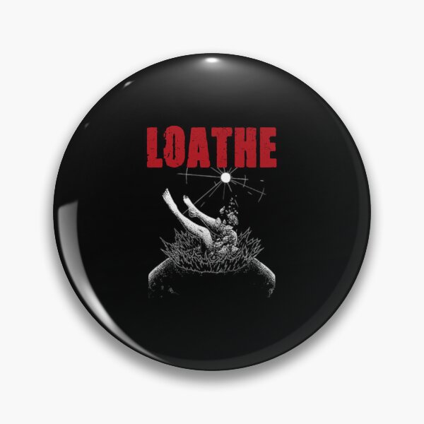 Item preview, Loathe designed and sold by mihaybaronsp.