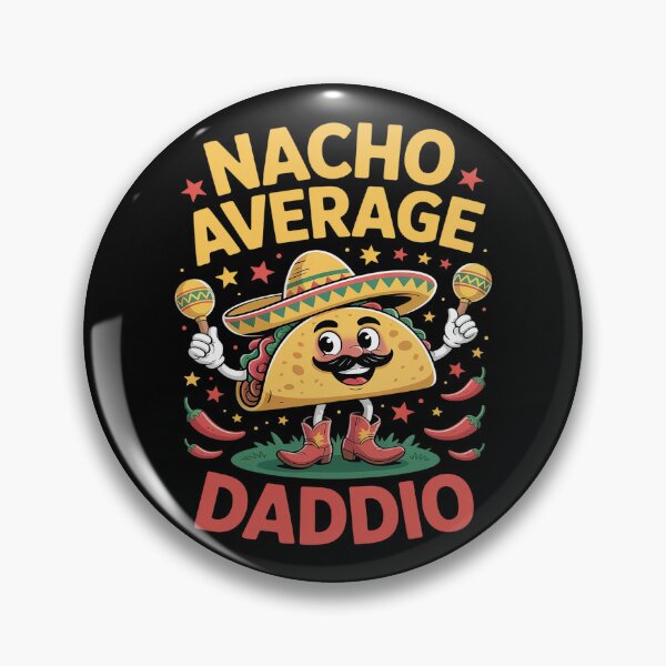 Item preview, Nacho Average Daddio Mexican Grandpa Cinco De Mayo Funny designed and sold by Slwankol.