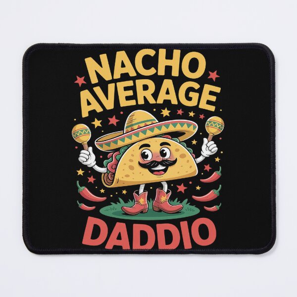 Item preview, Nacho Average Daddio Mexican Grandpa Cinco De Mayo Funny designed and sold by Slwankol.